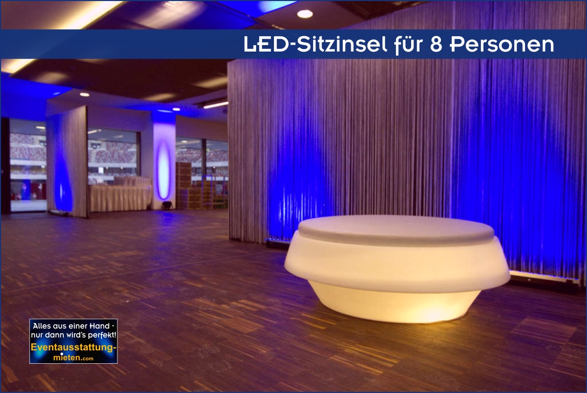 LED-Sitzinsel für 8 Personen - der Hingucker auf jedem Event.