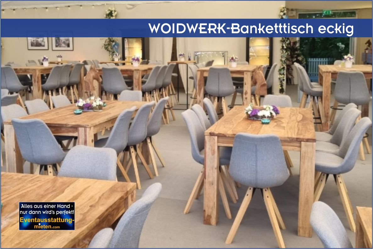 WOIDWERK-Banketttisch eckig für Events und Firmenfeiern mieten